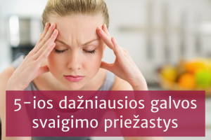 Penkios dažniausios galvos svaigimo priežastys