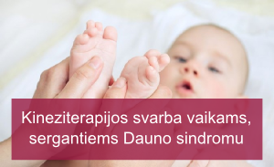  Kineziterapijos svarba